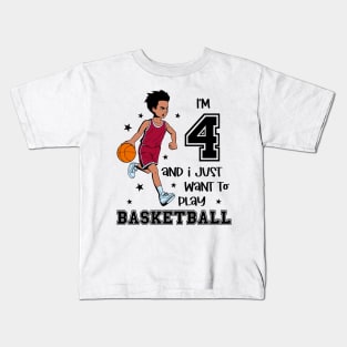 Boy plays basketball - I am 4 Kids T-Shirt